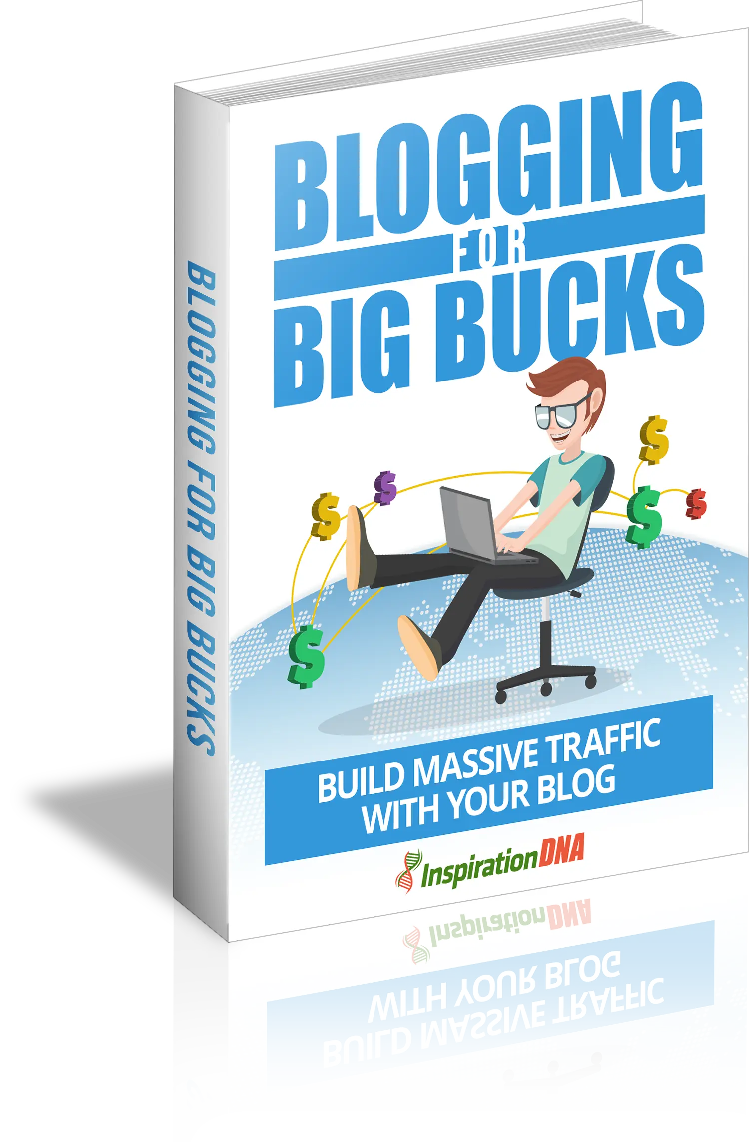 Blogging-For-Big-Bucks Digital Business Insight