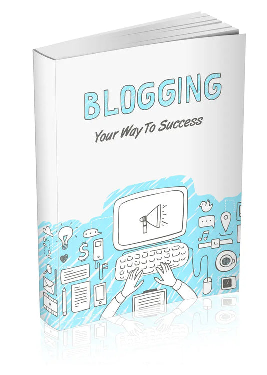 Blogging-Your-Way-To-Success Digital Business Insight