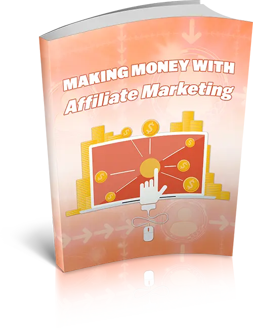 Making-Money-With-Affiliate-Marketing Digital Business Insight